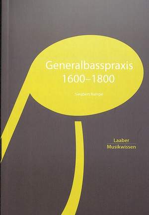 Rampe, S: Generalbasspraxis 1600-1800