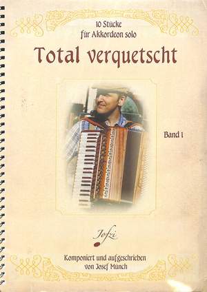 Münch, J: Total verquetscht 1