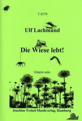Lachmund, U: Die Wiese lebt