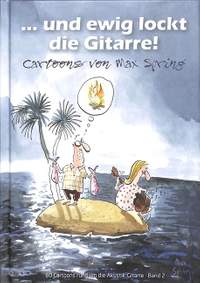 Spring, M: Und ewig lockt die Gitarre