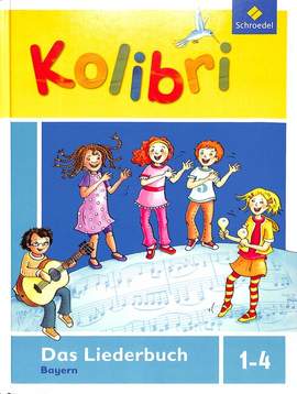 Küntzel, B: Kolibri - das Liederbuch 1-4 (Neubearbeitung)