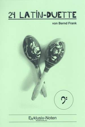 Frank, B: 24 Latin Duette