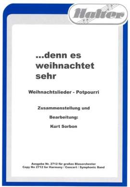 Denn es weihnachtet sehr