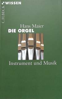 Maier, H: Die Orgel