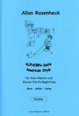 Rosenheck, A: Alphorn Suite