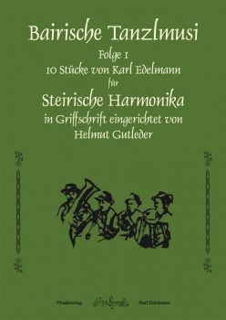 Edelmann, K: Bairische Tanzlmusi 1