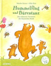 Hummelflug und Bärentanz