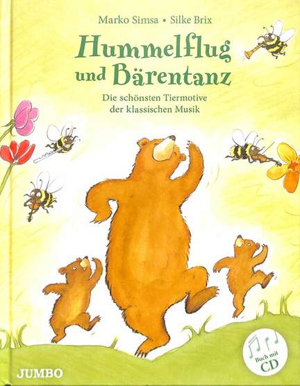 Hummelflug und Bärentanz