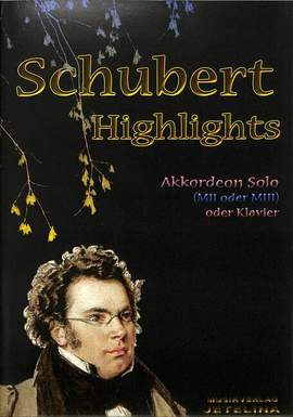 Schubert, F: Highlights