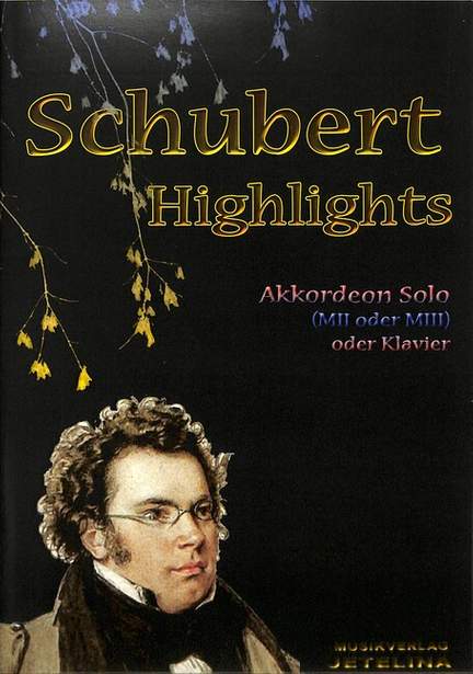 Schubert, F: Highlights