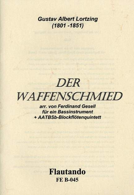 Lortzing, A: Der Waffenschmied