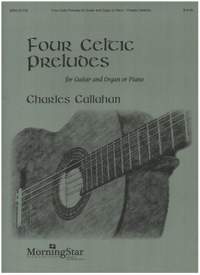 Callahan, C: 4 Celtic Preludes