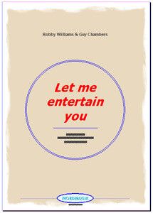 Williams, R: Let me entertain you