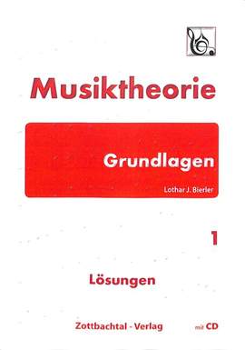 Bierler, L J: Musiktheorie Grundlagen 1