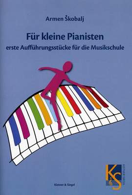 Skobalj, A: Für kleine Pianisten