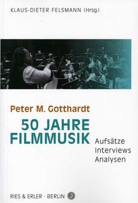 Gotthardt, P: 50 Jahre Filmmusik