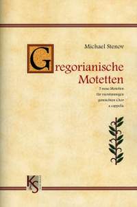 Stenov, M: Gregorianische Motetten