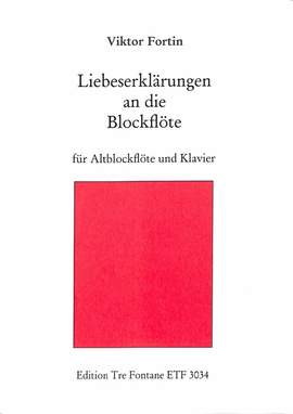 Fortin, V: Liebeserklärungen an die Blockflöte