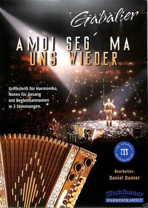 Gabalier, A: Amoi seg' ma uns wieder