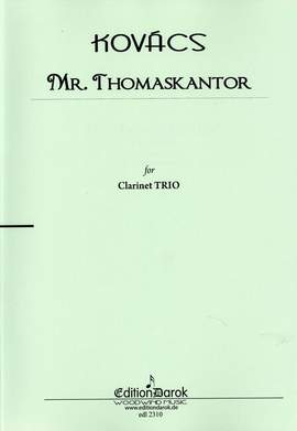 Kovács, B: Mr Thomaskantor a la J S Bach