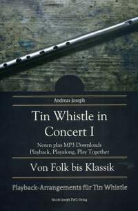 Joseph, A: Tin whistle in concert 1 Vol. 1