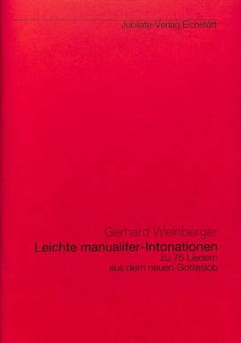 Weinberger, G: Leichte Manualiter Intonationen