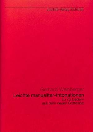 Weinberger, G: Leichte Manualiter Intonationen