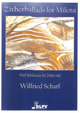 Scharf, W: Zitherballads for Milena