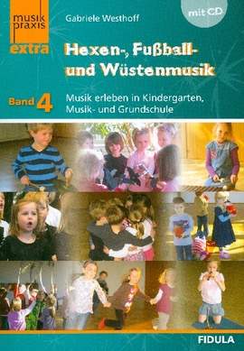 Westhoff, G: Hexen Fussball und Wuestenmusik