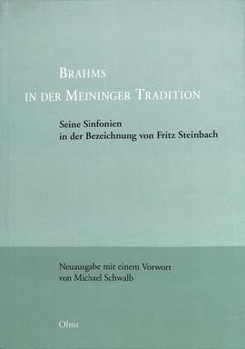 Steinbach, F: Brahms in der Meininger Tradition