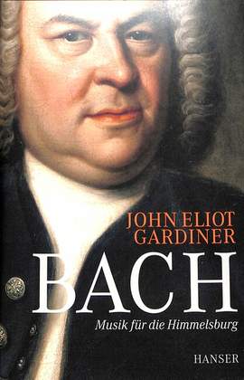 Bach - Musik für die Himmelsburg