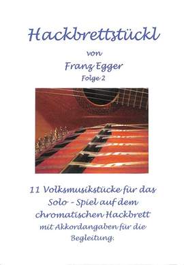 Egger, F: Hackbrettstückl 2 Vol. 2