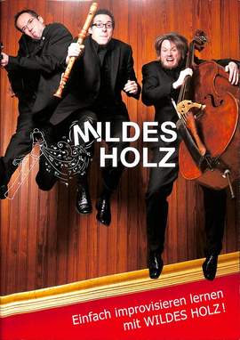 Wildes, H: Mildes Holz