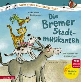 Duit, E: Die Bremer Stadtmusikanten