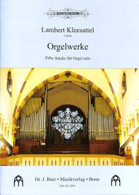 Kleesattel, L: Orgelwerke
