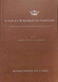 Wassenaer, U W v: 3 Sonaten