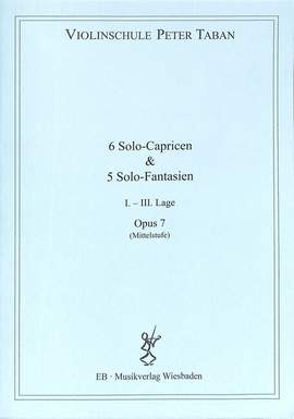 Taban, P: 6 Solo Capricen + 5 Solo Fantasien op 7