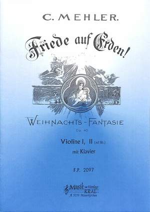 Mehler, C: Friede auf Erden op 40