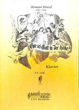 Wenzel, H: Ehre sei Gott in der Hoehe op 351
