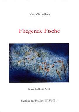 Termöhlen, N: Fliegende Fische