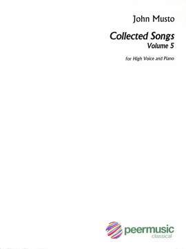 Musto, J: Collected Songs 5