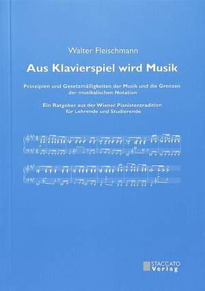 Fleischmann, W: Aus Klavierspiel wird Musik