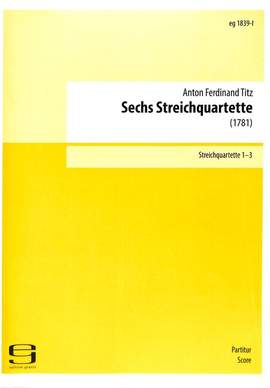 Titz, A: 6 Streichquartette 1