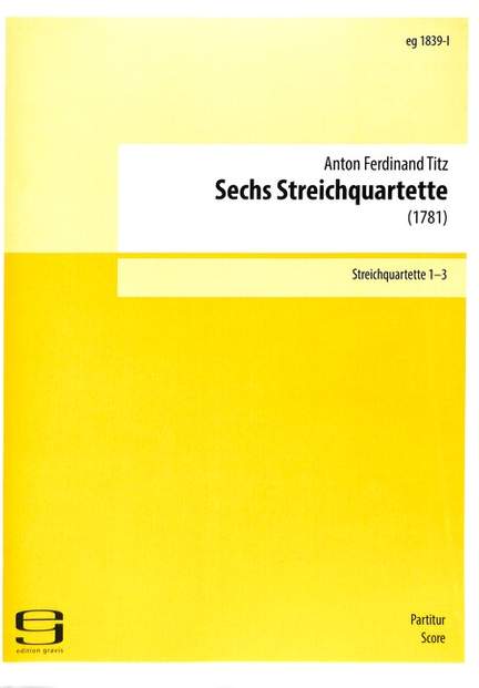Titz, A: 6 Streichquartette 1
