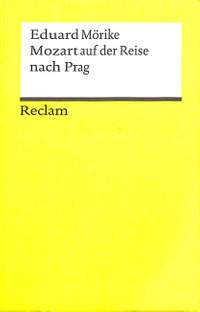 Moerike, E: Mozart auf der Reise nach Prag