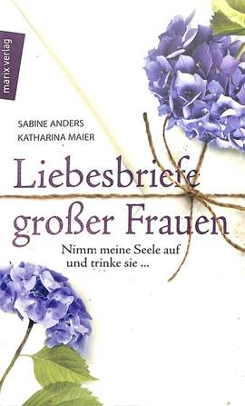 Liebesbriefe grosser Frauen