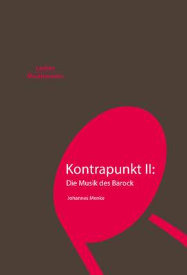 Menke, J: Kontrapunkt 2 - Die Musik des Barock