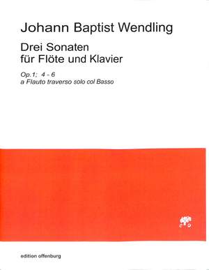 Wendling, J B: 3 Sonaten op 1 (Nr 4-6)