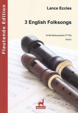 Eccles, L: 3 English Folk Songs