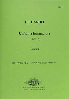 Handel, G F: Un'alma innamorata HWV 173
